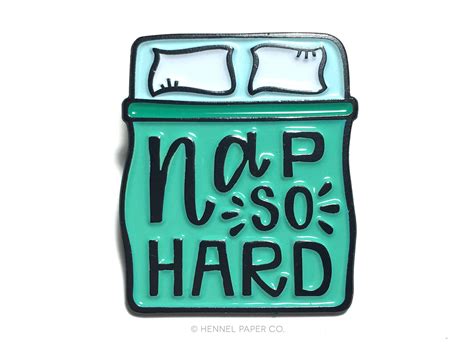 Naps Enamel Pin Nap So Hard Pin I Love Naps Napping Pin Etsy