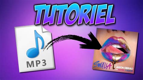 TUTO COMMENT METTRE L IMAGE D UN ALBUM A UNE MUSIQUE FACILEMENT YouTube