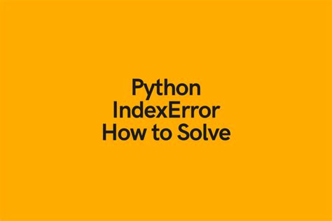 Python Indexerror List Index Out Of Range Error Explained • Datagy