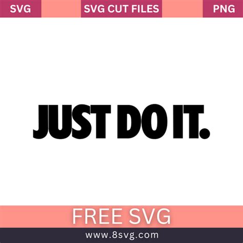 Just do it nike Svg Free Cut File For Cricut Download – RNOSA LTD | 8SVG