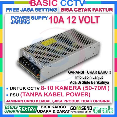 Jual POWER SUPPLY MURAH CCTV 10A BERGARANSI RESMI Di Lapak Basic CCTV