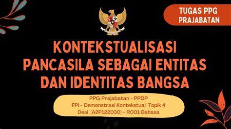 Demonstrasi Kontekstual Topik 4 Kontekstualisasi Pancasila Sebagai