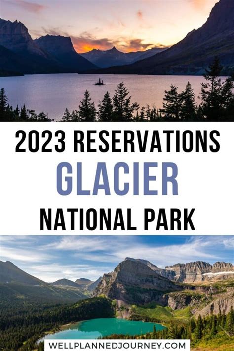 Glacier National Park Reservations 2023 What You Need To Know