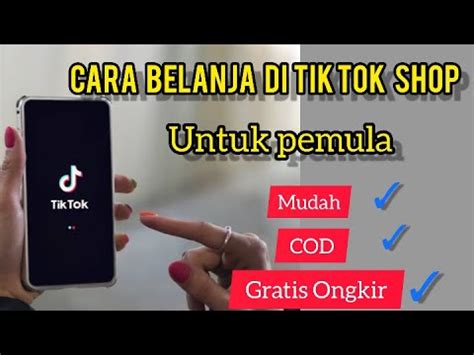 Cara Belanja Di Tik Tok Shop Gratis Ongkir Untuk Pemula YouTube