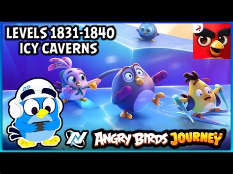 Angry Birds Journey Walkthrough Levels 1831 1840 Icy Caverns YouTube