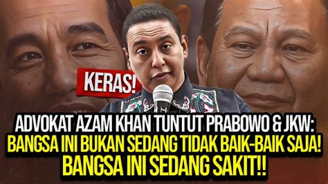 Advokat Azam Khan Tim Pembela Ulama Aktivis Tuntut Prabowo Jkw