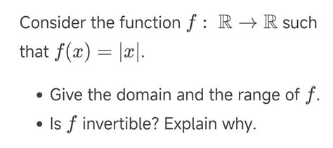 Solved Consider The Function Fr→r Such That Fx∣x∣ Give