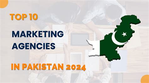 Top 10 Best Digital Marketing Agencies In Pakistan