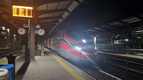 K Etr Frecciarossa Di Sera A Firenze Rifredi Youtube