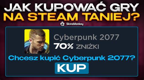 Jak kupować gry na Steam taniej Zapłać nawet 50 mniej