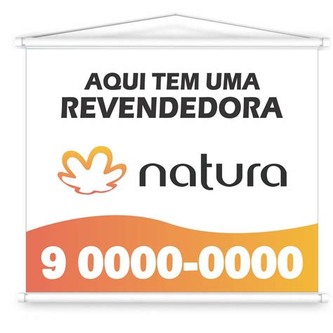 Banner Aqui Tem Uma Revendedora NATURA 1 Unidade Escorrega o Preço