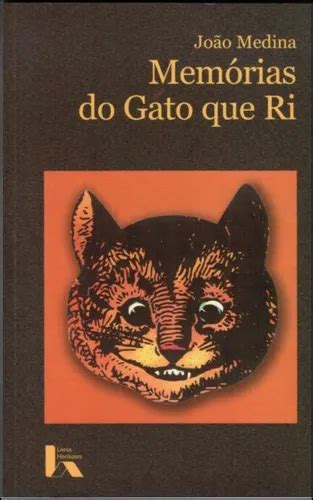 Avaliações Sobre O Gato Que Ri - Livro Fisico - Memórias Do Gato Que Ri | Parcelamento sem juros