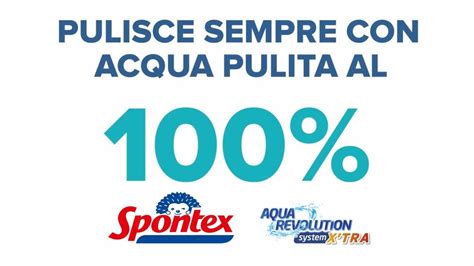 Spontex Aqua Revolution Sistema Che Ti Permette Di Pulire Sempre Con