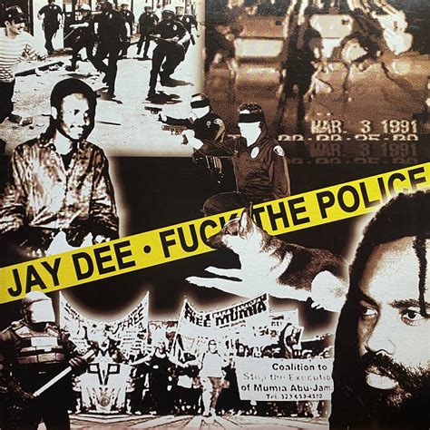 Yahoo オークション JAY DEE FUCK THE POLICE