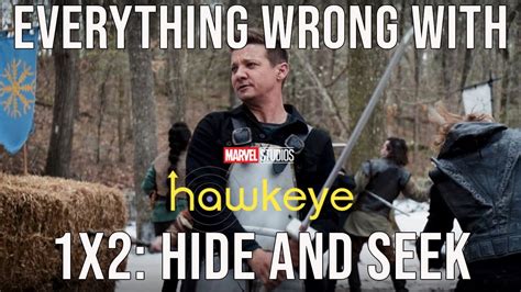 Everything Wrong With Hawkeye Hide And Seek Youtube