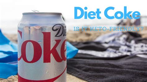 Is Diet Coke Keto Friendly Lets Find Out Youtube