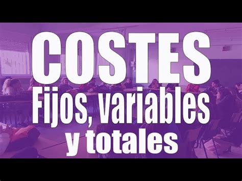 Costes Fijos Y Variables De Una Empresa Comunicaci N Y Marketing