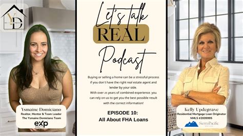 Lets Talk All About Fha Loans 3 5 Down Payment Episode 10 Youtube