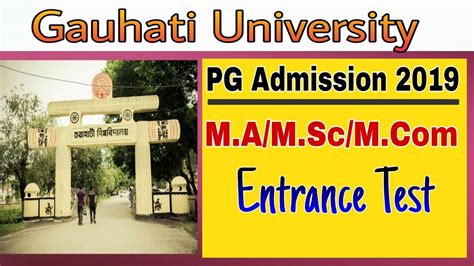 Gauhati University Pg Course Entrance Exam M A M Sc M Youtube