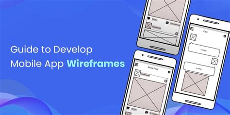 A Guide To Creating Mobile App Wireframes In Mobile App Mobile