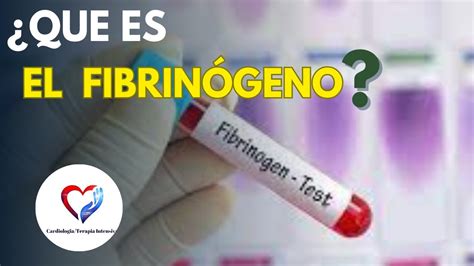 Fibrinógeno elevado Que significa YouTube