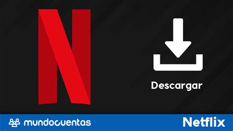 Cmo Descargar Una Serie O Pelcula De Netflix