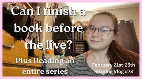 Can I Finish A Book Before The Live Reading A Whole Series February