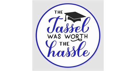 The Tassel Was Worth The Hassle Pink Black Grad Classic Round Sticker