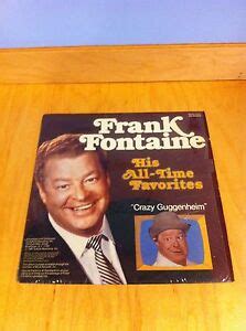 FRANK FONTAINE HIS ALL TIME FAVORITES CRAZY GUGGENHEIM LP Shrink~Vinyl ...