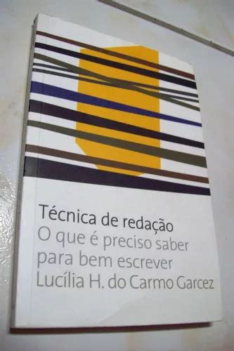 Livro T Cnica De Reda O O Que Preciso Saber Garcez Frete Gr Tis