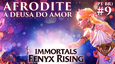 IMMORTALS FENYX RISING A Verdadeira Essência da Deusa Afrodite 9 PT