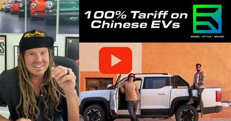 100 Tariff On Chinese Electric Vehicles S3 Magazine