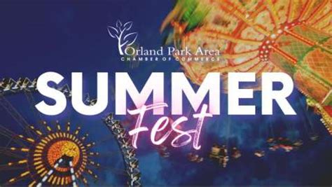 Summerfest - Orland Park Area 2025, a Music Festival in Orland Park,…