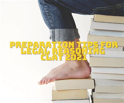 Preparation Tips For Legal Reasoning Clat 2021 Clat Preparations 2021