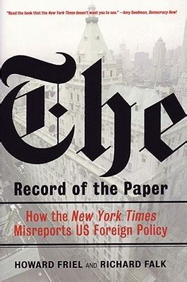 The New York Times Connection How The Paper Of Record Shapes Political Discourse And Why It Matters