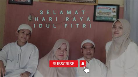 Moment Hari Raya Idul Fitri YouTube