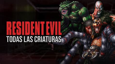 RESIDENT EVIL TODOS Los Enemigos YouTube