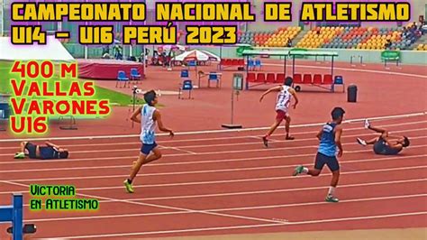 400 m Vallas Varones Categoría U16 Campeonato Nacional de Atletismo