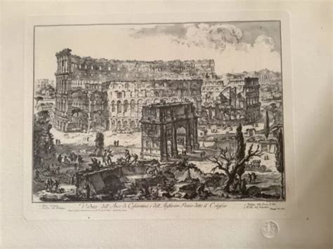 PIRANESI VEDUTA DELLARCO Di Constantino E Dell Colosseo Vedute Di