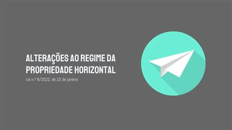 CondomÍnios AlteraÇÕes Ao Regime Da Propriedade Horizontal Youtube