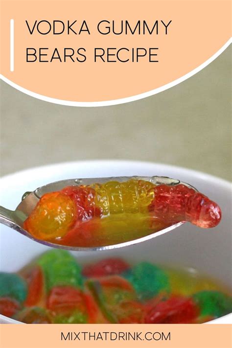 Vodka Gummy Bears Recipe