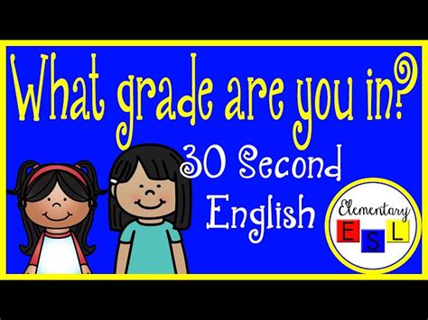 What Grade Are You In Discussion English Esl Video Lessons