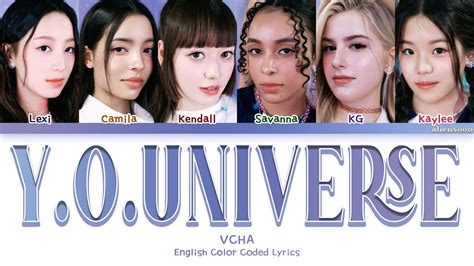 VCHA Y O Universe Color Coded English Lyrics YouTube