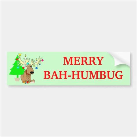 Merry Bah Humbug Reindeer Funny Christmas Bumper Sticker Zazzle