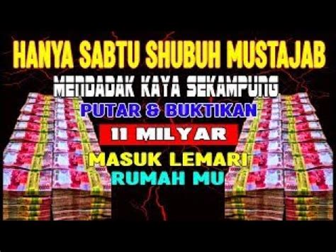 SPESIAL SABTU SHUBUH DOA PENARIK REZEKI DOA PEMANGGIL REZEKI