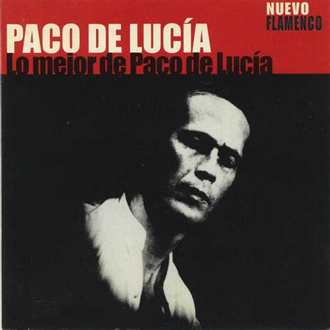 Paco De Lucía – Lo Mejor De Paco De Lucía (2000, CD) - Discogs