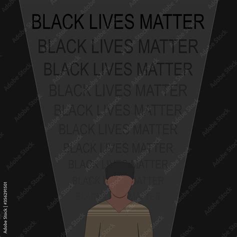 Vector Black Man People And Wording Black Lives Matter Racism