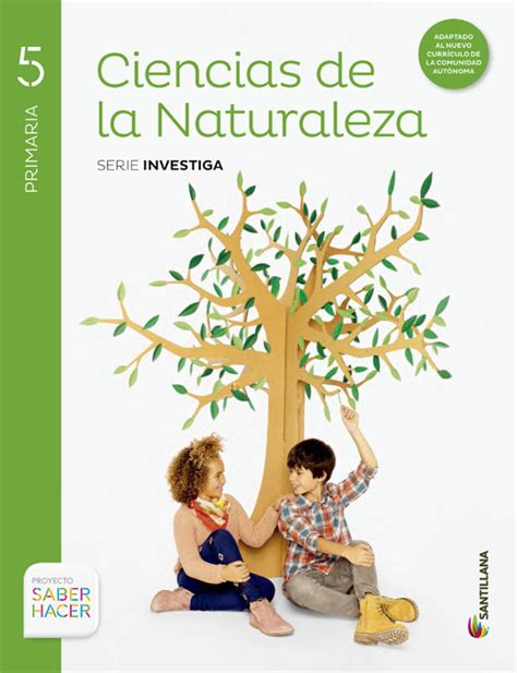 CIENCIAS NATURALES 5º PRIMARIA INVESTIGA SABER HACER ED 2015 VV AA