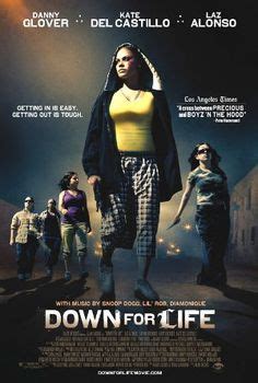 Down for Life is a 2010 American dramatic film directed by Alan Jacobs ...