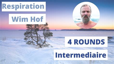 Respiration Guid E Wim Hof Rounds Interm Diaire En Fran Ais Youtube